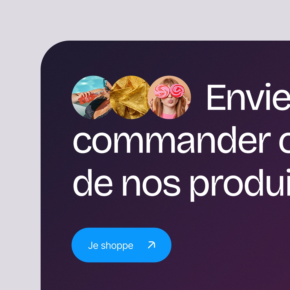 Zoom sur l’appel à l’action « Je shoppe ».